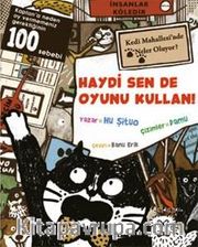 Haydi Sen De Oyunu Kullan!