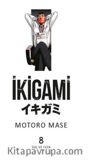 İkigami Cilt 08 / Suç ve Ceza