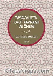 Tasavvufta Kalp Kavramı ve Önemi