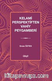 Kelami Perspektiften Vahiy Peygamberi