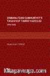 Osmanlı’dan Cumhuriyet’e Tasavvuf Tarihi Yazıcılığı (1910-1933)