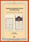 Osmanlı Sahasında Yazılan On Farsça Eser & Ârıfî, Basîrî, Bîrcendî, Hamidî, Niyazî, İdrîs, Sayilî, Riyazî, Yağlıkçızade