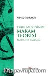 Türk Müziğinde Makam Teorisi & Pratik Bir Yaklaşım