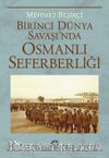Birinci Dünya Savaşı'nda Osmanlı Seferberliği