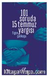 101 Soruda 15 Temmuz Yargısı