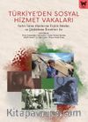 Türkiye’den Sosyal Hizmet Vakaları