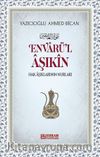 Envarü'l Aşıkın & Hak Aşıklarının Nurları