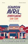Günaydın Avril, Kyoto’dasın!