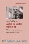 Sartre ile Sartre Hakkında