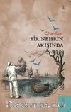 Bir Nehrin Akışında