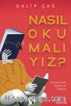 Nasıl Okumalıyız? & Okumaya Dair Tespitler ve Öneriler