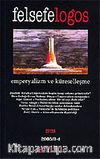 Felsefelogos Sayı: 27/28 2005/3-4 Emperyalizm ve Küreselleşme