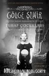 Bayan Peregrine'nin Tuhaf Çocukları - Gölge Şehir (Ciltli)