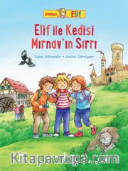 Arkadaşim Elif / Elif İle Kedisi Mirnav’in Sırrı