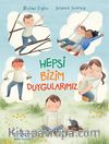 Hepsi Bizim Duygularımız 
