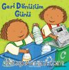 Geri Dönüşüm Günü & Minik Yardımcılar