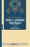 Nûru’l-Mürîdîn Tercümesi (İnceleme-Metin)