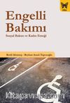 Engelli Bakımı & Sosyal Bakım ve Kadın Emeği