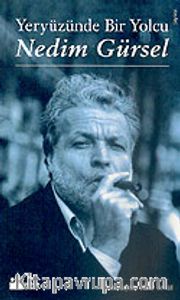 Yeryüzünde Bir Yolcu Nedim Gürsel