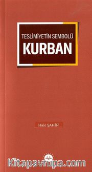 Teslimiyetin Sembolü Kurban