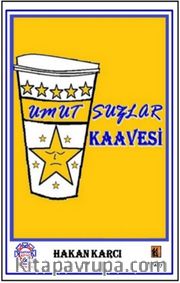 Umutsuzlar Kaavesi