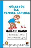 Güleçyüz İle Tembel Karınca