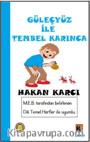 Güleçyüz İle Tembel Karınca