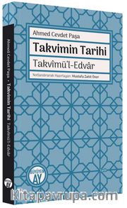 Takvimin Tarihi <br /> Takvîmü’l-Edvar