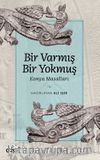 Bir Varmış Bir Yokmuş & Konya Masalları