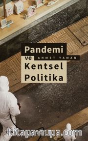 Pandemi ve Kentsel Politika