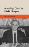 Hilmi Ziya Ülken'in Edebî Dünyası