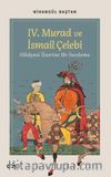 IV. Murad ve İsmail Çelebi Hikayesi Üzerine Bir İnceleme