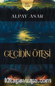 Geçidin Ötesi / Kule Serisi 1