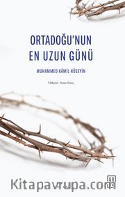 Ortadoğu’nun En Uzun Günü