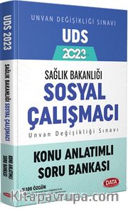Sağlık Bakanlığı Sosyal Çalışmacı Unvan Değişikliği Sınavı Uds Konu Anlatımlı Soru Bankası