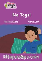 No Toys!