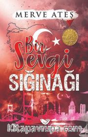 Bir Sevgi Sığınağı
