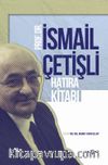 İsmail Çetişli Hatıra Kitabı