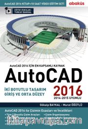 AutoCAD 2016 (Video Eğitim Seti Hediyeli)