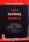 Aşka Verilmiş Muhtıra