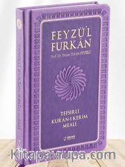 Feyzü'l Furkan Tefsirli Kur'an-ı Kerim Meali (Orta Boy - Ciltli) (Lila)