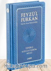Feyzü'l Furkan Tefsirli Kur'an-ı Kerim Meali (Orta Boy - Ciltli) (Lacivert)