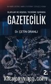 Olaylar ve Kişisel Tecrübe Işığında Gazetecilik