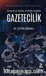 Olaylar ve Kişisel Tecrübe Işığında Gazetecilik