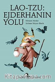 Lao-Tzu: Ejderhanın Yolu