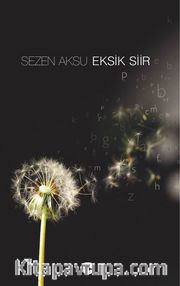Eksik Şiir