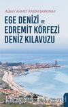 Ege Denizi ve Edremit Körfezi Deniz Kılavuzu