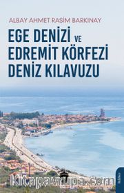 Ege Denizi ve Edremit Körfezi Deniz Kılavuzu