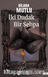 İki Dudak Bir Sehpa