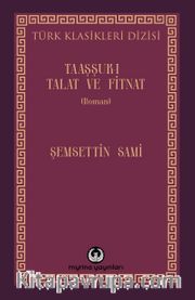 Taaşşuk-ı Talat ve Fitnat 
